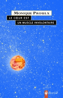 Coeur est un muscle involontaire (Le)